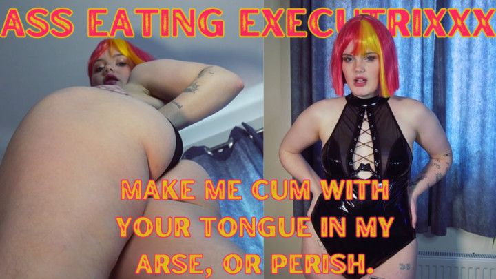 Eat My Ass or Perish - Ass Eating Executrixxx-Fantasy