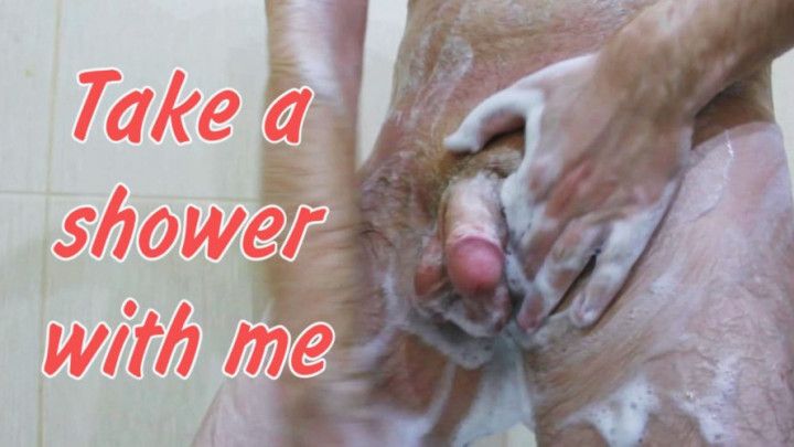 TAKE A SHOWER WITH ME/COCK TEASE