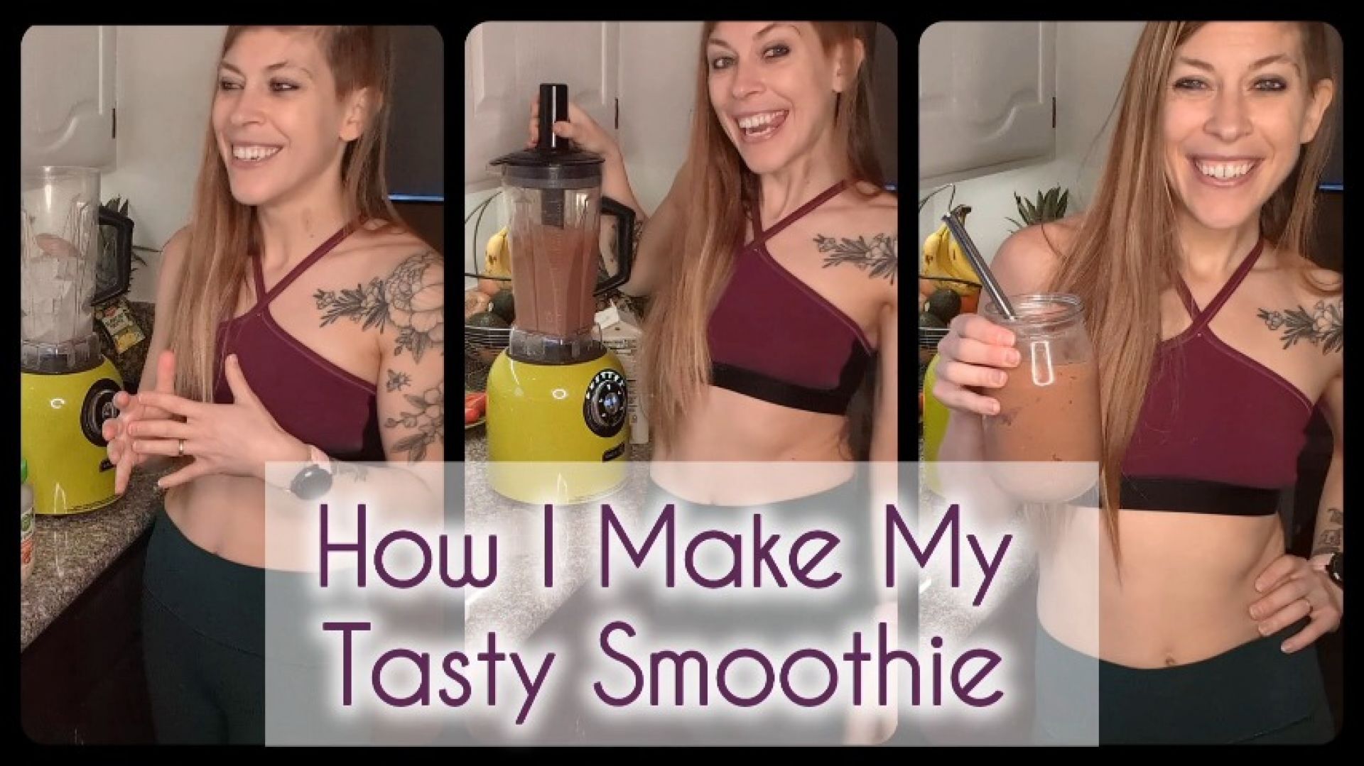 SFW-How I Make My Tasty Smoothie