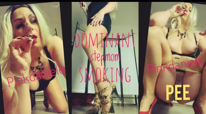 Domination step-mom, smoking, pee