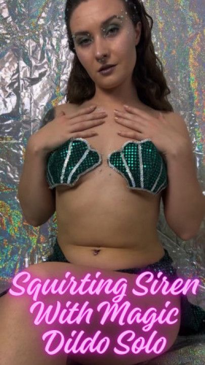 Squirting Siren With Magic Dildo Solo