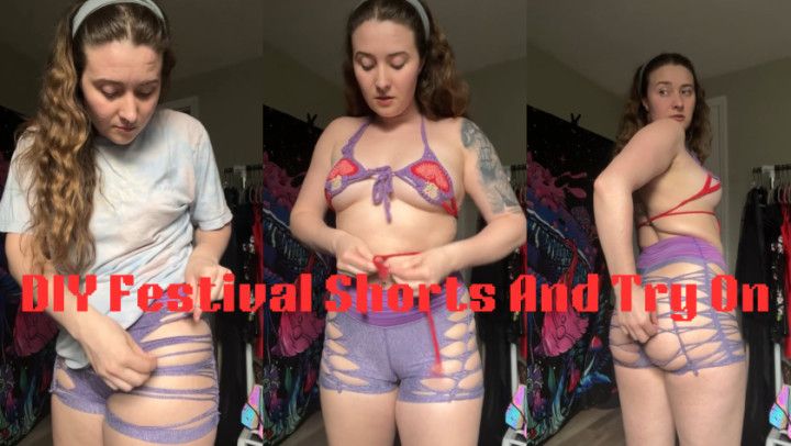 DIY Festival Shorts And Try On
