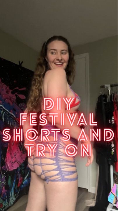 DIY Festival Shorts And Try On