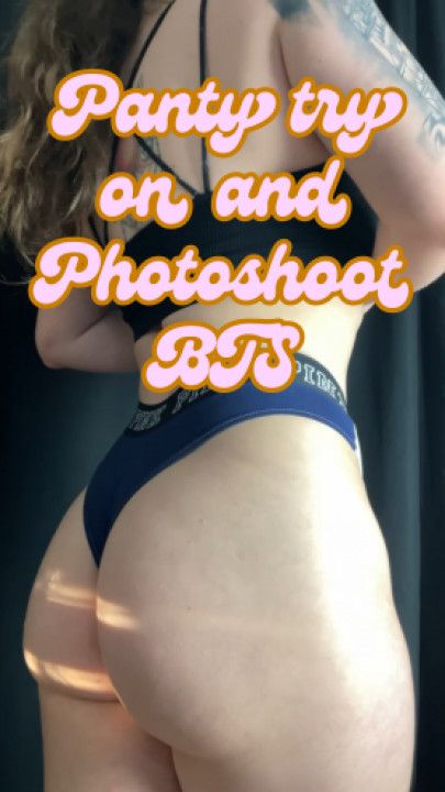 Panty try on and Photoshoot BTS