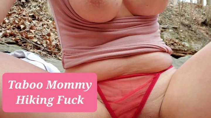 Taboo step-Mommy Hiking Fuck Outdoors