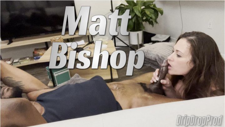 MATT BISHOP BTS MILF MYLISSA BLOWJOB CUMS TWICE NIPPLE LICK