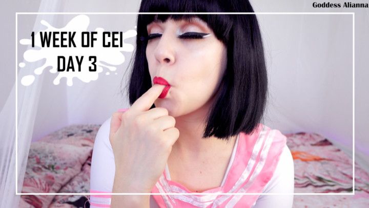 1 WEEK OF CEI - DAY 3