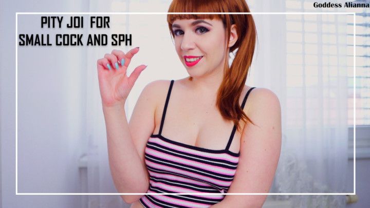 PITY JOI FOR SMALL COCK AND SPH