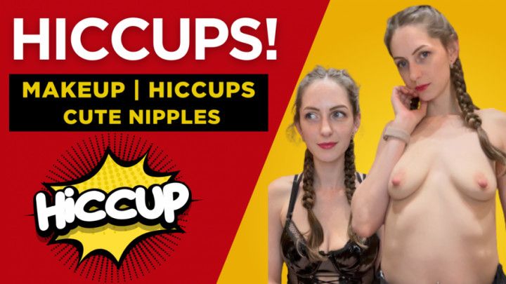 Hiccups And Makeup with Dutch Braids