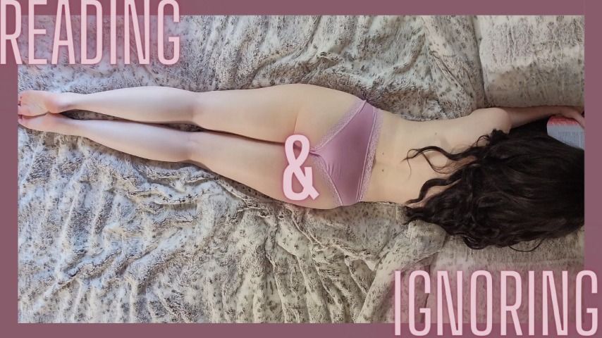 Reading &amp; Ignoring You While You Jerk Off