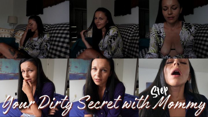 Your Dirty Secret with stepMommy