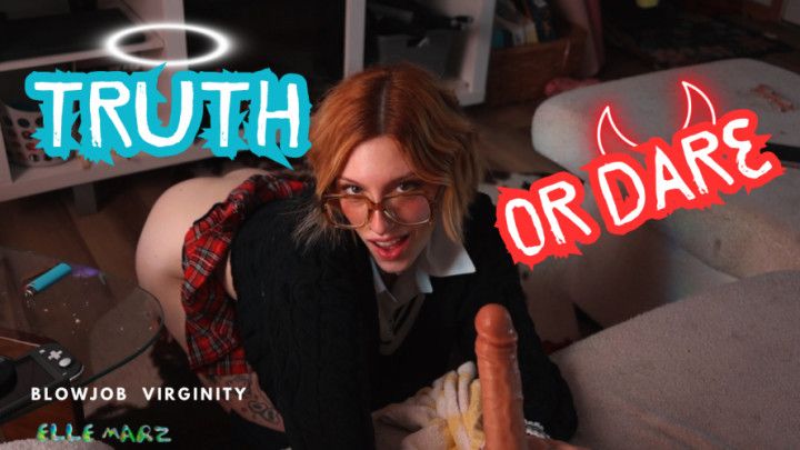 Truth or dare w slutty bff