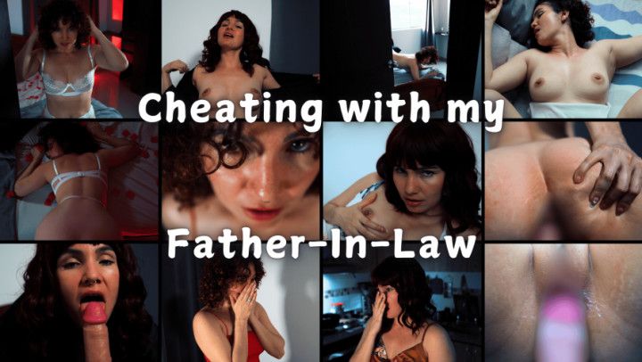 Cheating with my step-Father-In-Law