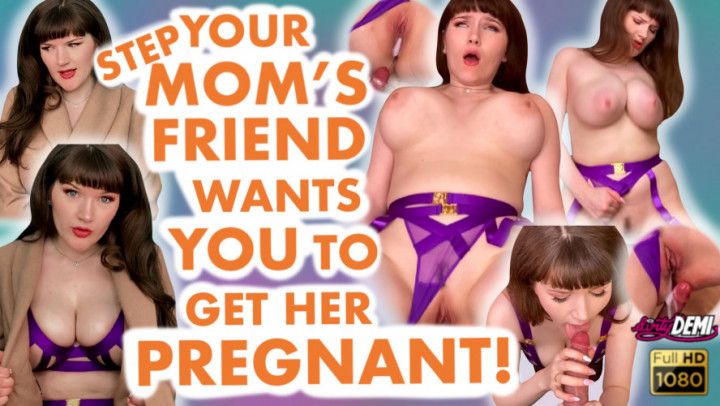 Impregnating your step-Moms Friend