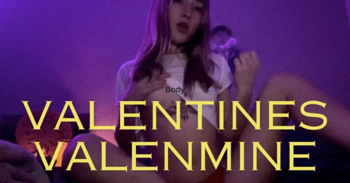 VALENTINES VALENMINE
