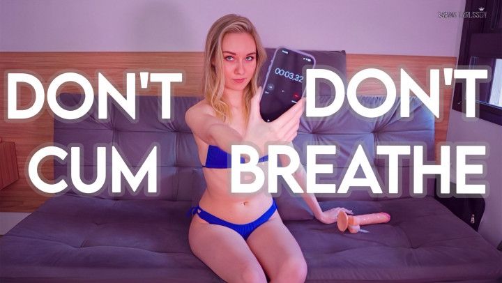 Don`t Cum, Don`t Breathe! Breath Hold Competition JOI