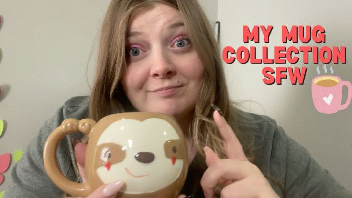 My Mug Collection SFW