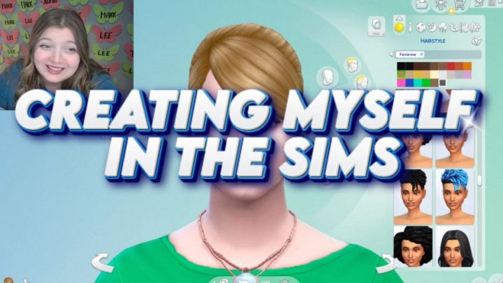 Creating Myself in the Sims