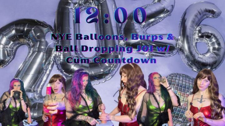 12:00:- NYE Balloons, Burps & Ball Dropping JOI with Cum Cou
