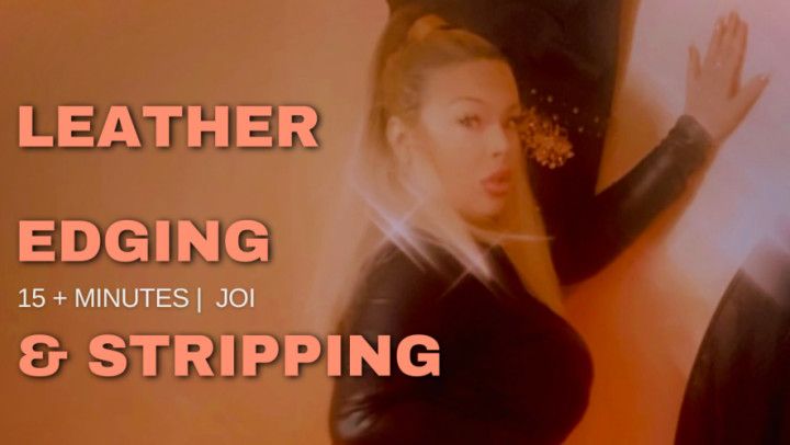 15 min Leather Edging and Stripping JOI countdown