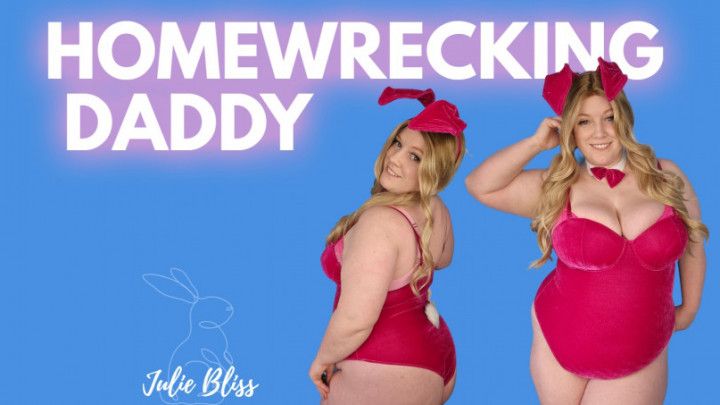 Homewrecking StepDaddy