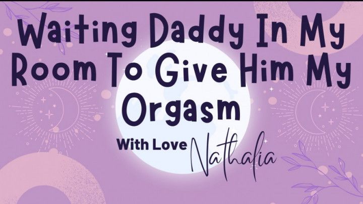Waiting step-Daddy In My Room To Give Him My Orgasm