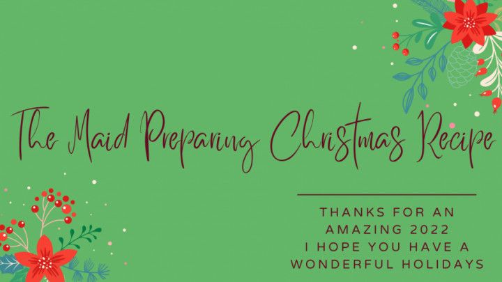 The Maid Preparing Christmas Recipe