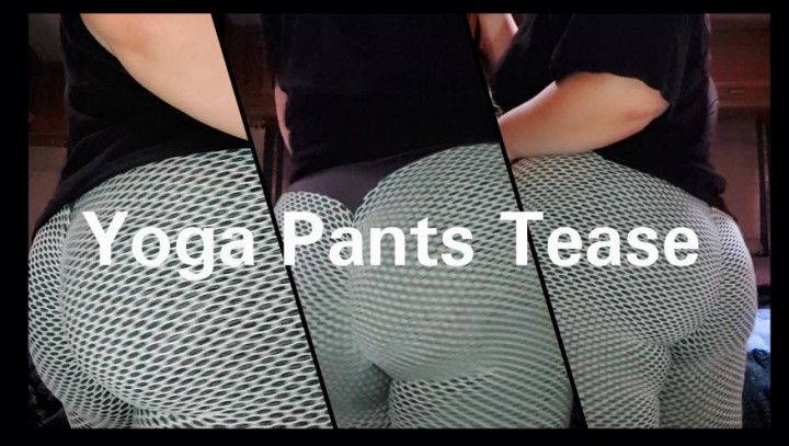 Yoga Pants Tease