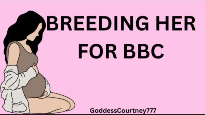 Breeding Her for BBC