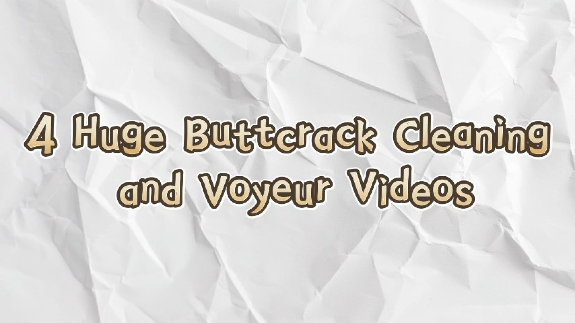 4 BUTTCRACK VOYEUR CLEANING VIDS IN 1