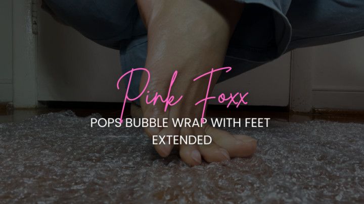 Pink Foxx Pops Bubble Wrap With Feet Extended
