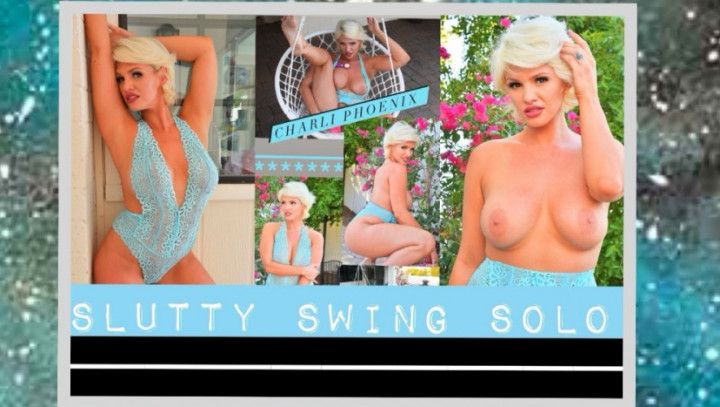 Slutty SOLO SwInG Play