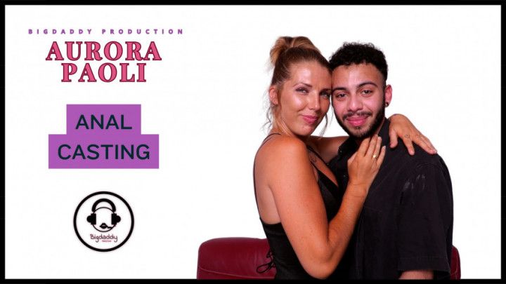Aurora Paoli Anal Casting
