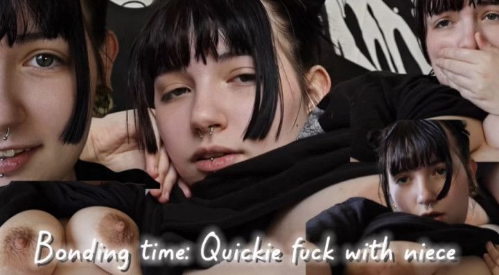 Bonding time: quick fuck with step-niece