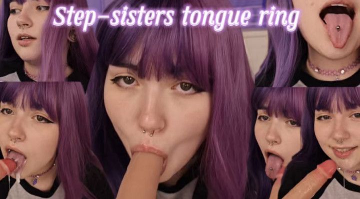 Step-sisters tongue ring