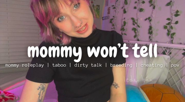 Step-mommy wont tell