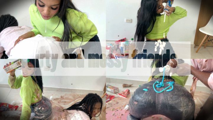 Dirty And Messy Friends