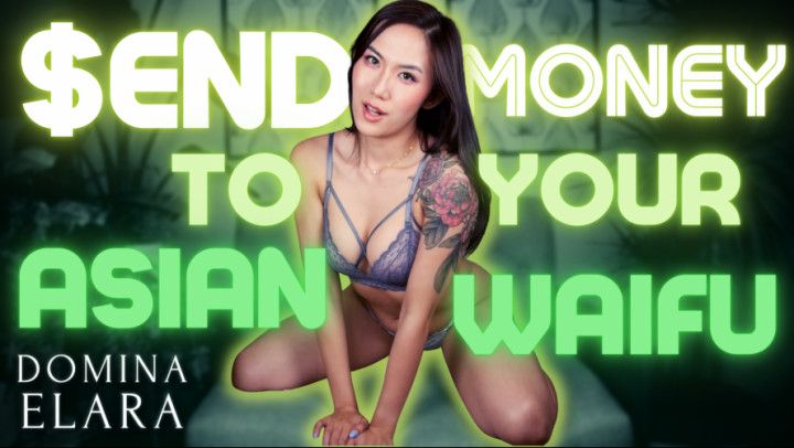 Send Money to your Asian Waifu