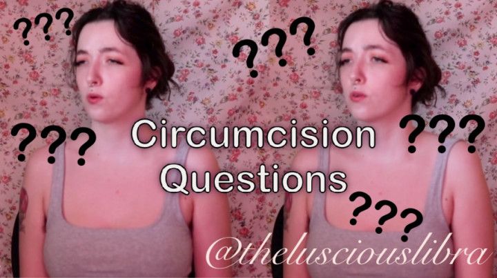 Circumcision Question Custom