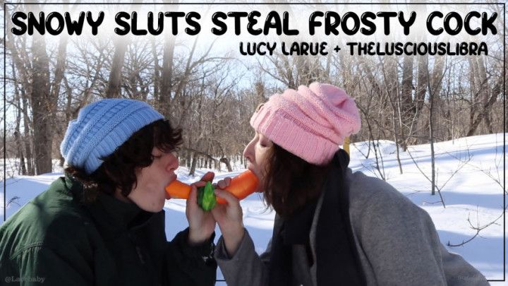 Snowy Sluts Steal Frosty Cock