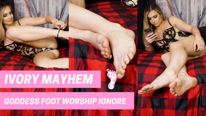 Ivory Mayhem Goddess Foot Worship Ignore
