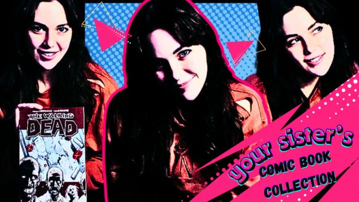 4-Your Step-Sister's Comic Book Collection