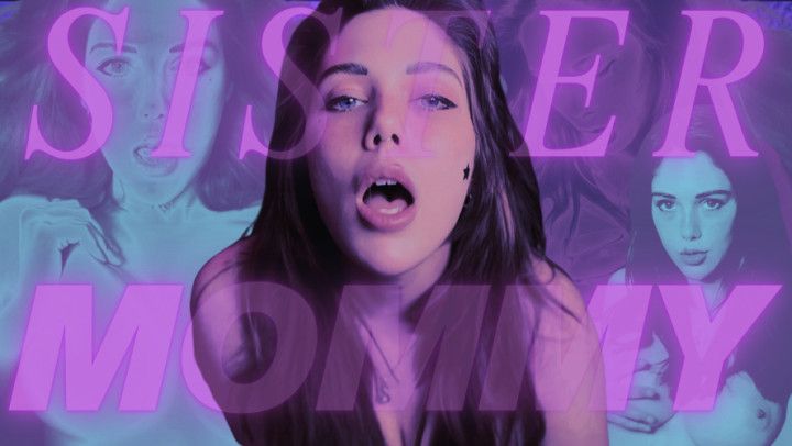 Making Your Step-Sister A step-Mommy