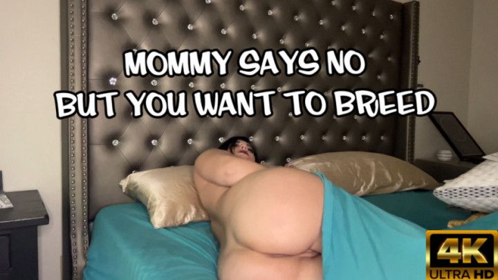Step-Mommy Says No But You Want to Breed