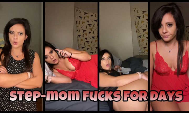 Step-Mommy Fucks for Days