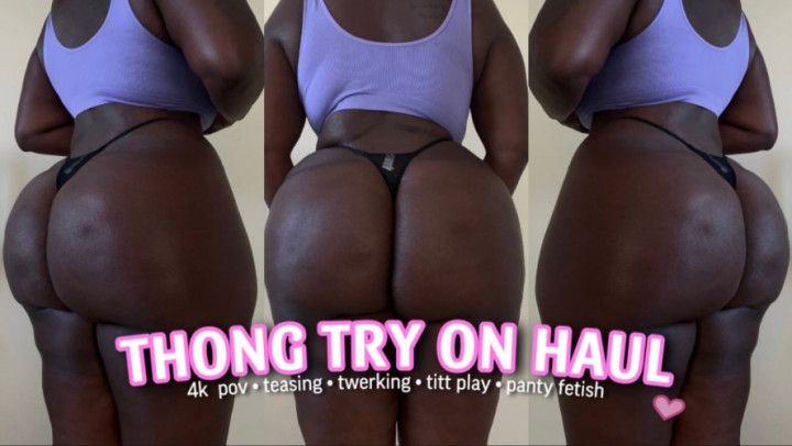 Thong Try On Haul