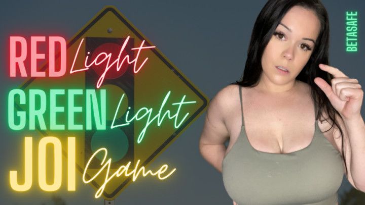 Red Light Green Light JOI