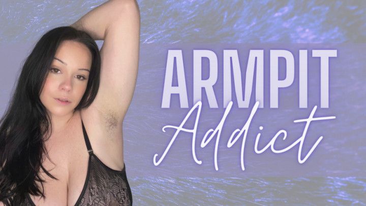 Armpit Addict