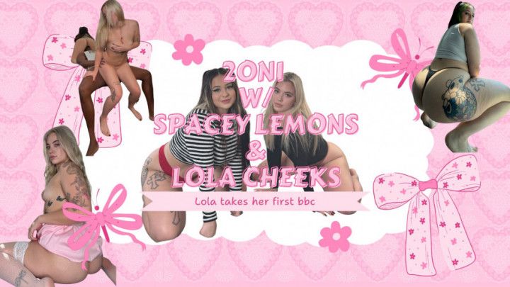 2ON1 with Spacey Lemons and Lola Cheeks
