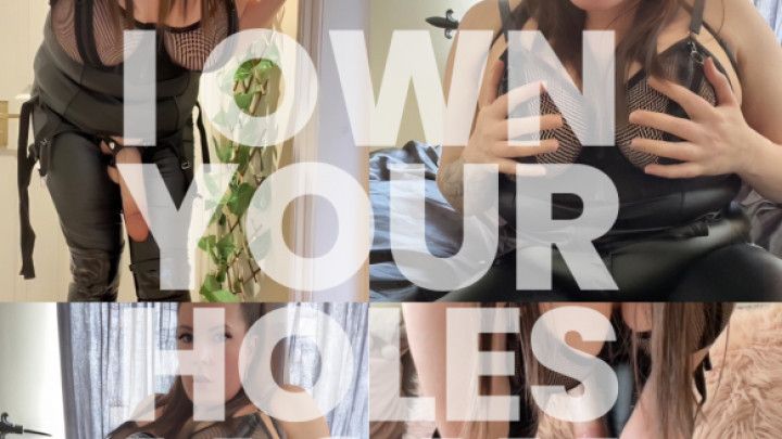 I OWN YOUR HOLES MY SUBMISSIVE LITTLE SLUT
